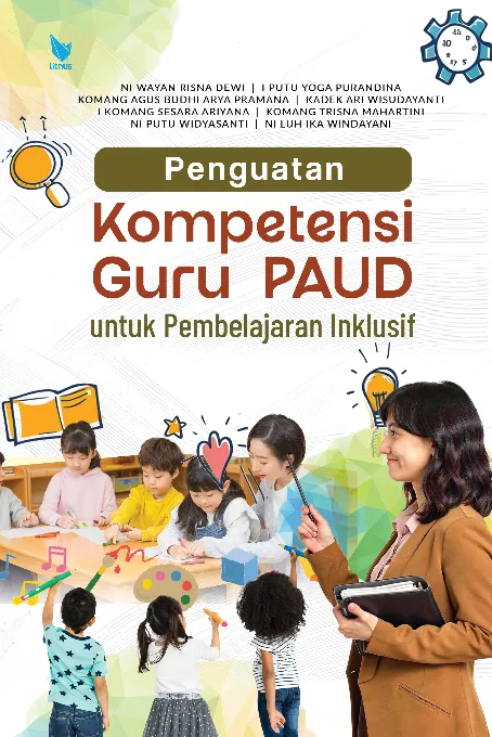 PENGUATAN KOMPETENSI GURU PAUD UNTUK PEMBELAJARAN INKLUSIF