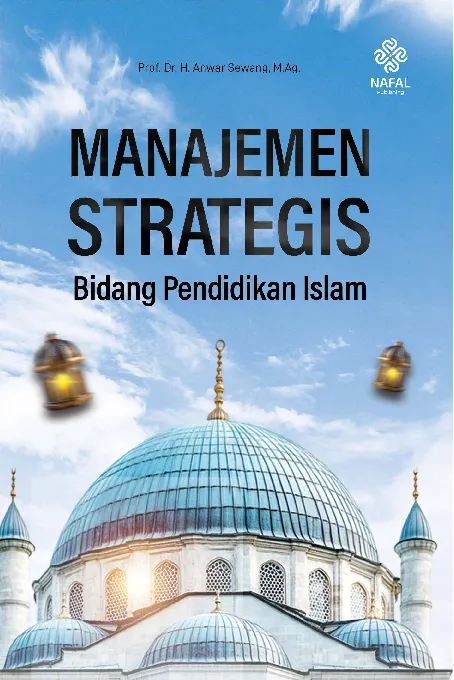 MANAJEMEN STRATEGIS BIDANG PENDIDIKAN ISLAM