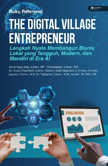 The Digital Village Entrepreneur: Langkah Nyata Membangun Bisnis Lokal yang Tangguh, Modern, dan Mandiri di Era Ai