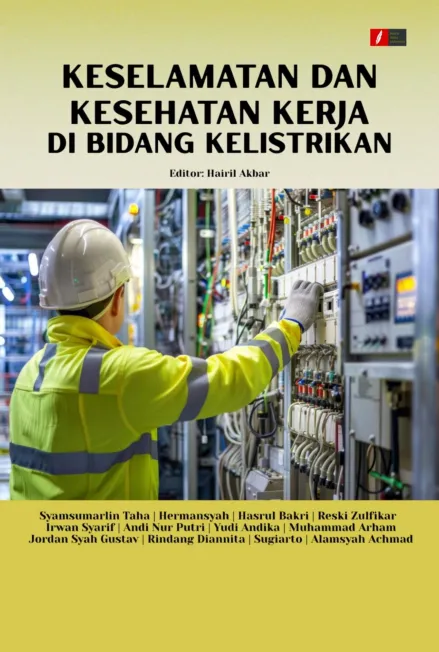 KESELAMATAN DAN KESEHATAN KERJA DI BIDANG KELISTRIKAN