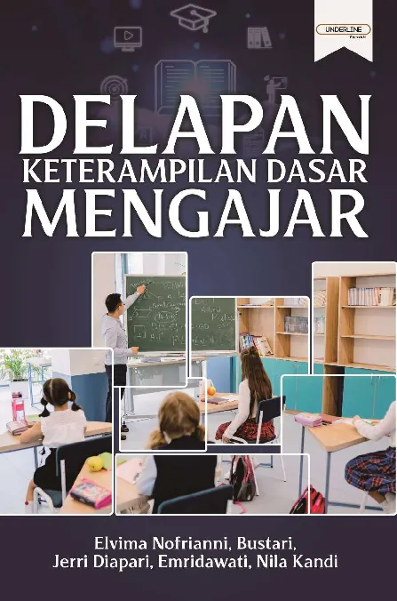 DELAPAN KETERAMPILAN DASAR MENGAJAR