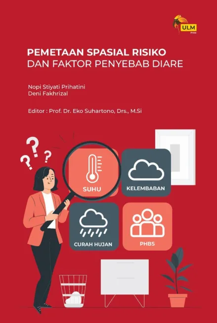 Pemetaan Spasial Risiko Dan Faktor Penyebab Diare
