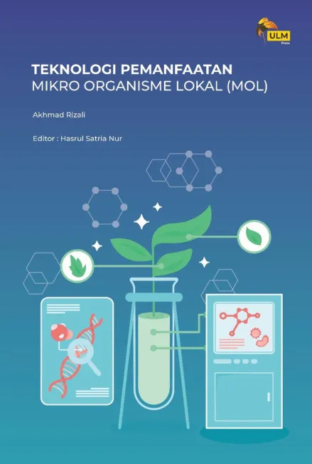 Teknologi Pemanfaatan Mikro Organisme Lokal