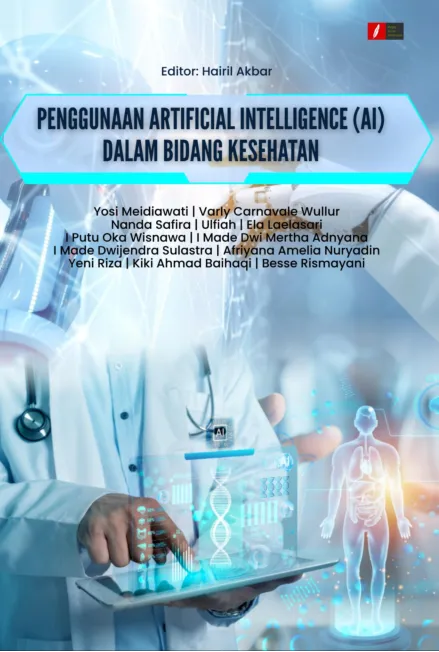 PENGGUNAAN ARTIFICIAL INTELLIGENCE (AI) DALAM BIDANG KESEHATAN
