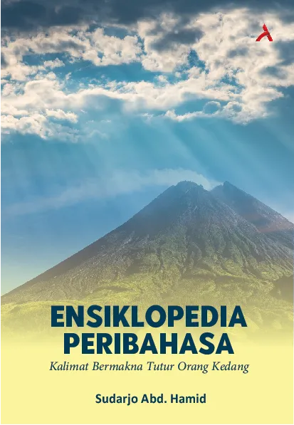 Ensiklopedia Peribahasa : Kalimat Bermakna Tutur Orang Kedang
