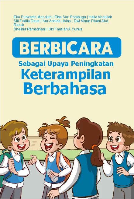 Berbicara sebagai Upaya Peningkatan Keterampilan Berbahasa