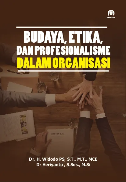 Budaya, Etika, dan Profesionalisme dalam Organisasi