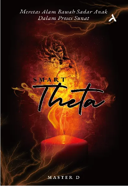Smart Theta (Meretas Alam Bawah Sadar Anak Dalam Proses Sunat)