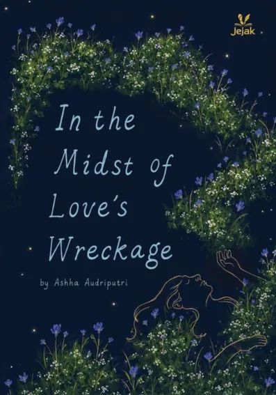 In the Midst of Love’s wreckage