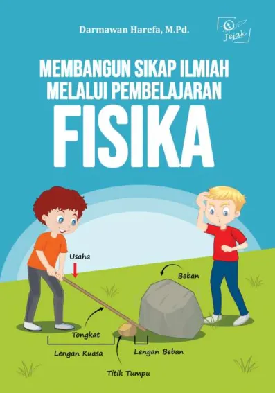 Membangun Sikap Ilmiah melalui Pembelajaran Fisika
