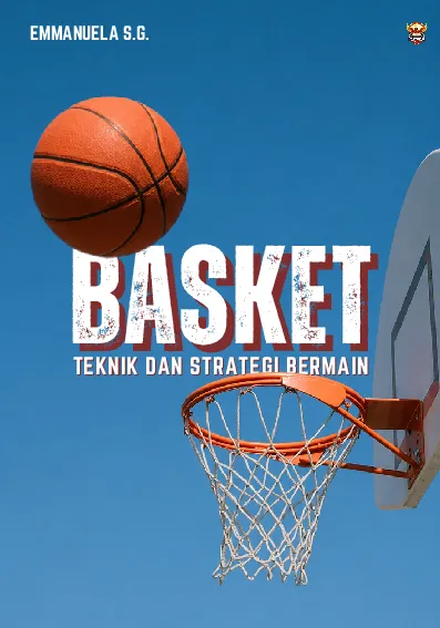 Basket: Teknik dan Strategi Bermain