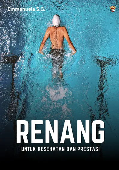Renang Untuk Kesehatan dan Prestasi