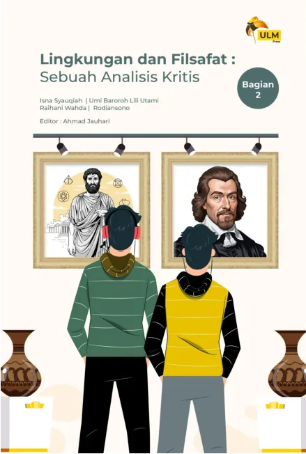 Lingkungan dan Filsafat Sebuah Analisis Kritis Bagian 2