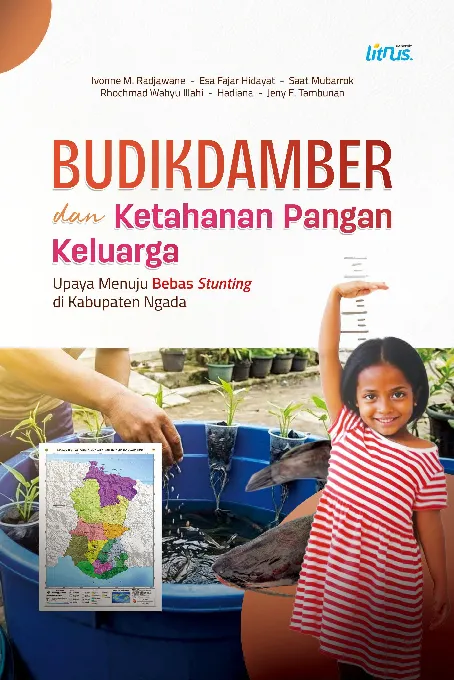 BUDIKDAMBER DAN KETAHANAN PANGAN KELUARGA: Upaya Menuju Bebas Stunting di Kabupaten Ngada