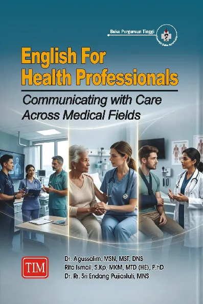English for Health Professionals (Communicating with Care Across Medical Fields)