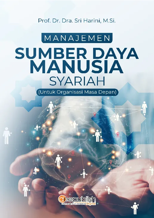 Manajemen Sumber Daya Manusia Syariah (Untuk Organisasi Masa Depan)