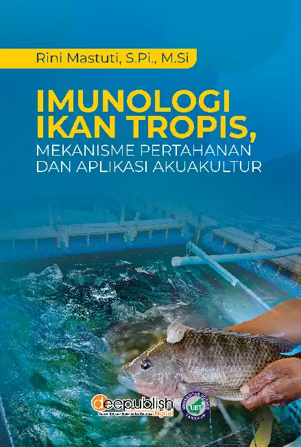 Imunologi Ikan Tropis, Mekanisme Pertahanan dan Aplikasi Akuakultur