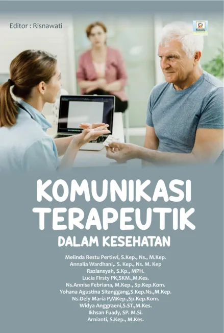 KOMUNIKASI TERAPEUTIK DALAM KESEHATAN