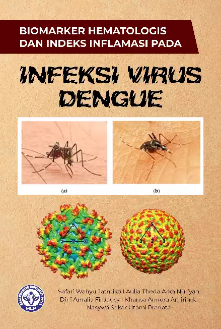 Biomarker Hematologis dan Indeks Inflamasi pada Infeksi Virus Dengue