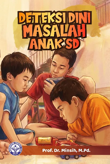 Deteksi Dini Masalah Anak SD
