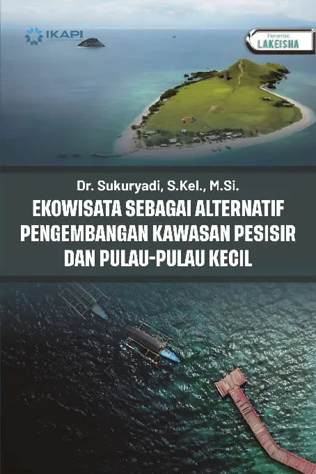 EKOWISATA SEBAGAI ALTERNATIF PENGEMBANGAN KAWASAN PESISIR DAN PULAU-PULAU KECIL