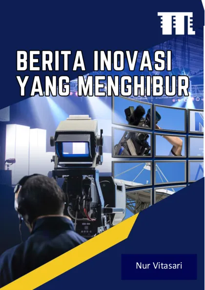 Berita Inovasi yang Menghibur