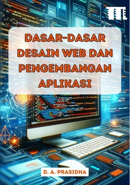 Dasar-Dasar Desain Web dan Pengembangan Aplikasi