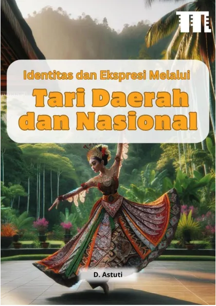 Identitas dan Ekspresi Melalui Tari Daerah dan Nasional