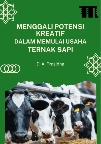 Menggali Potensi Kreatif dalam Memulai Usaha Ternak Sapi