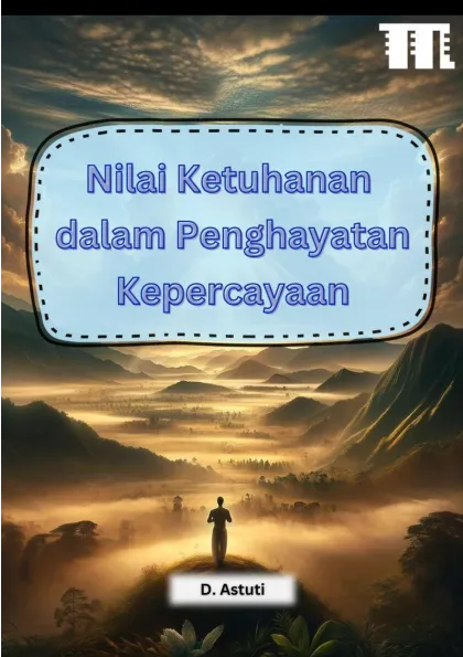 Nilai Ketuhanan dalam Penghayatan Kepercayaan