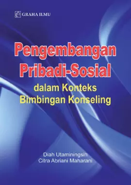 Pengembangan Pribadi-Sosial dalam Konteks Bimbingan Konseling