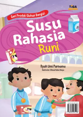 Seri Produk Olahan Bergizi: Susu Rahasia Runi