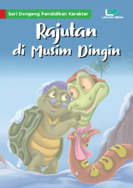 Seri Dongeng Pendidikan Karakter: Rajutan di Musim Dingin