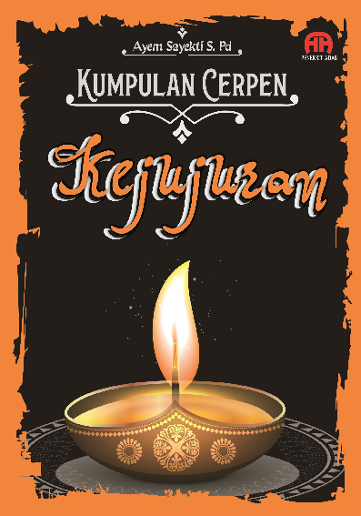 KUMPULAN CERPEN KEJUJURAN