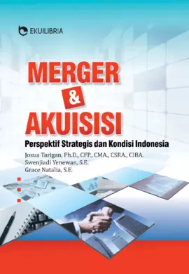 Merger & Akuisisi ; Perspektif Strategis dan Kondisi Indonesia