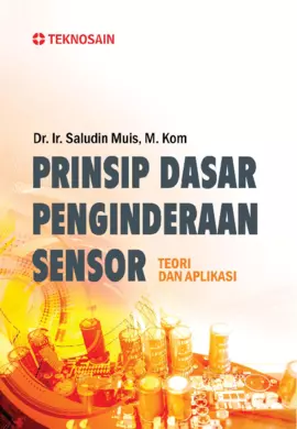 Prinsip Dasar Penginderaan Sensor; Teori dan Aplikasi