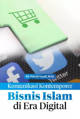 Komunikasi Kontemporer: Bisnis Islam Di Era Digital