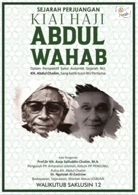 Sejarah perjuangan Kiai Haji Abdul Wahab, dalam perspektif