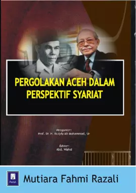 Pergolakan Aceh Dalam Perspektif Syariat