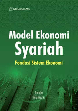Model Ekonomi Syariah; Fondasi Sistem Ekonomi