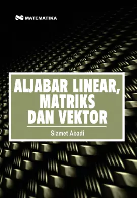 Aljabar Linear, Matriks dan Vektor