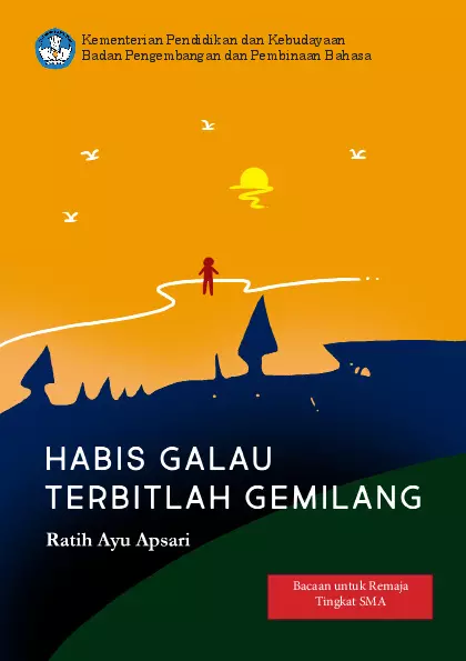 HABIS GALAU TERBITLAH GEMILANG