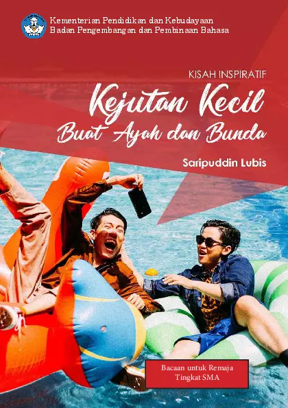 Kisah Inspiratif Kejutan Kecil buat Ayah dan Bunda