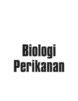 Biologi Perikanan