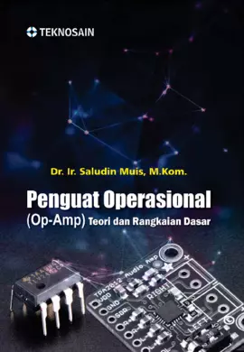 Penguat Operasional (Op-Amp); Teori dan Rangkaian Dasar