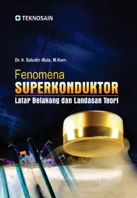 Fenomena Superkonduktor; Latar Belakang dan Landasan Teori