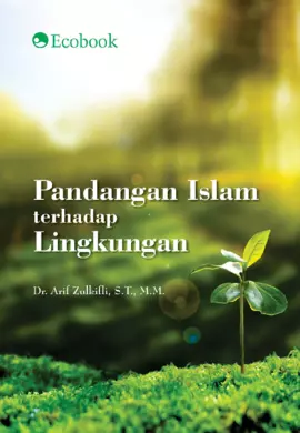 Pandangan Islam terhadap Lingkungan