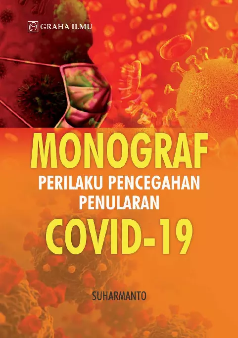 Monograf; Perilaku Pencegahan Penularan Covid-19