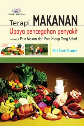 Terapi Makanan; Upaya Pencegahan Penyakit melalui Pola Makan