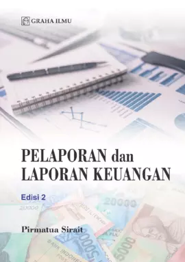 Pelaporan dan Laporan Keuangan Edisi 2